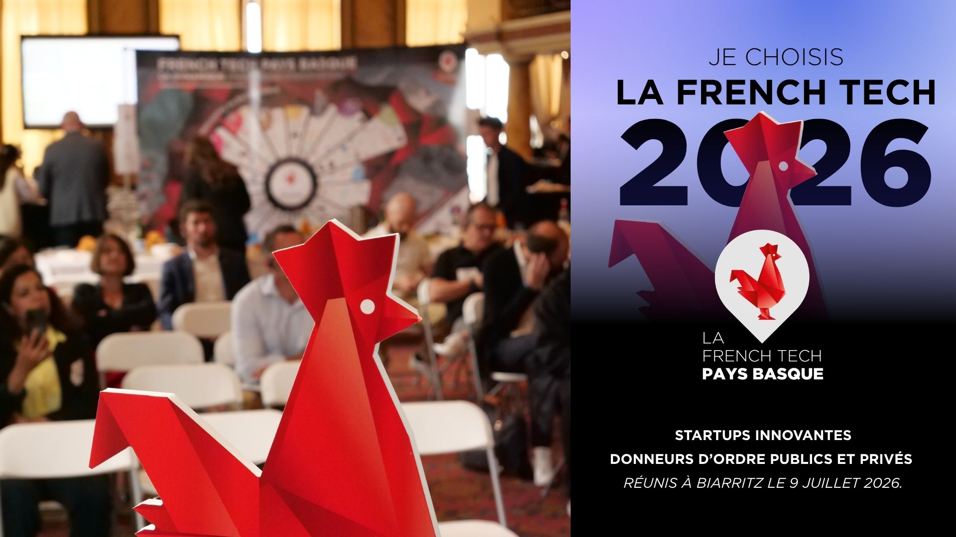 Je choisis la French Tech 2026 revient à Biarritz le 9 Juillet